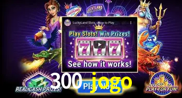 Inovações de Jogos na 300 jogo: O Futuro das Experiências Interativas