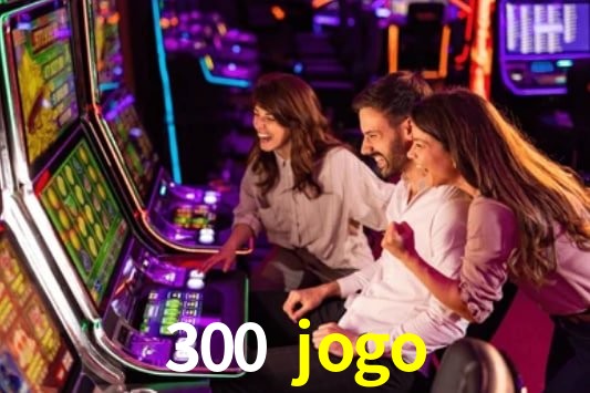 Jogo Aviator 300 jogo