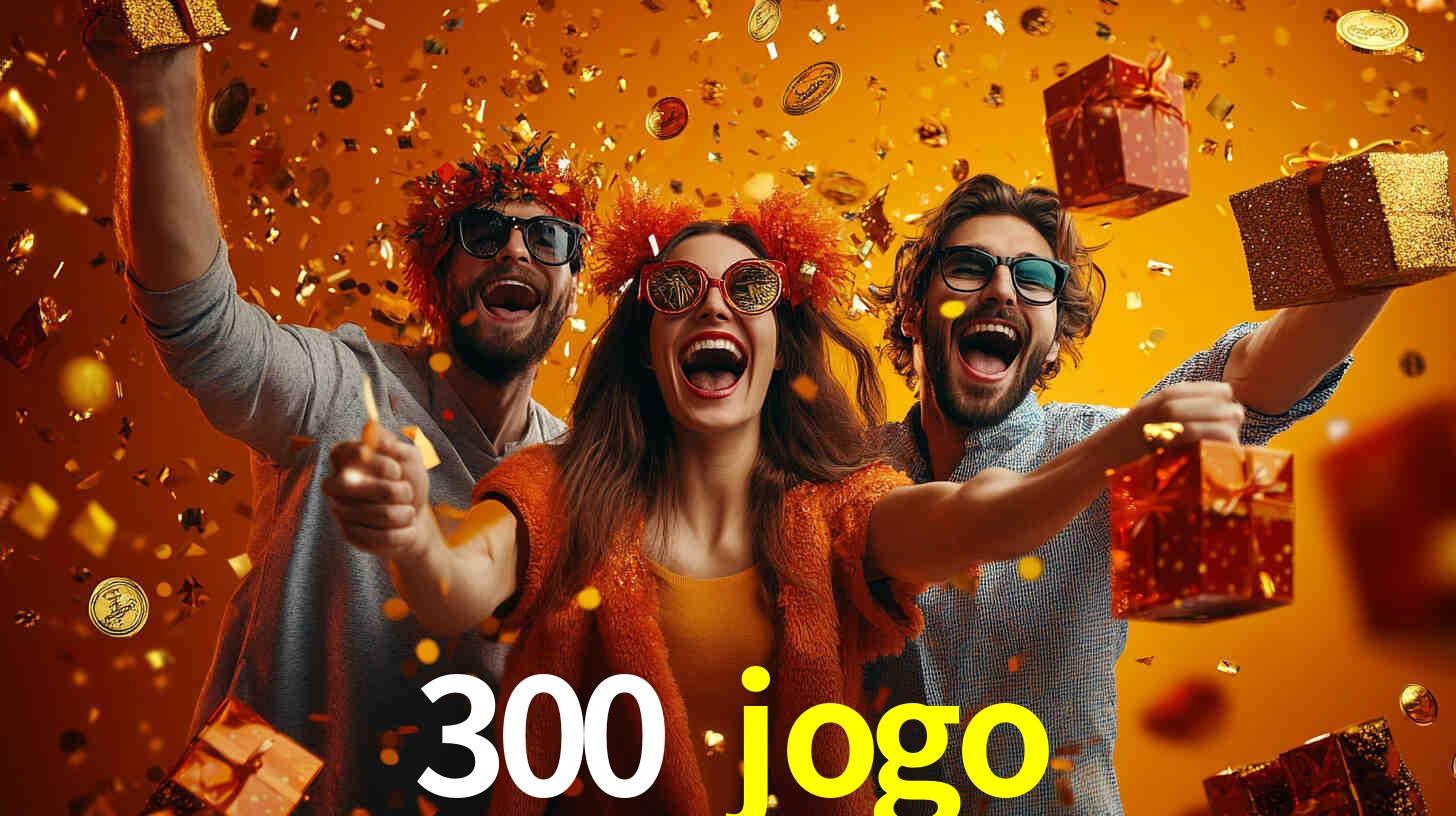 300 jogo: A Experiência de Casino com Jogos de Mesa ao Vivo