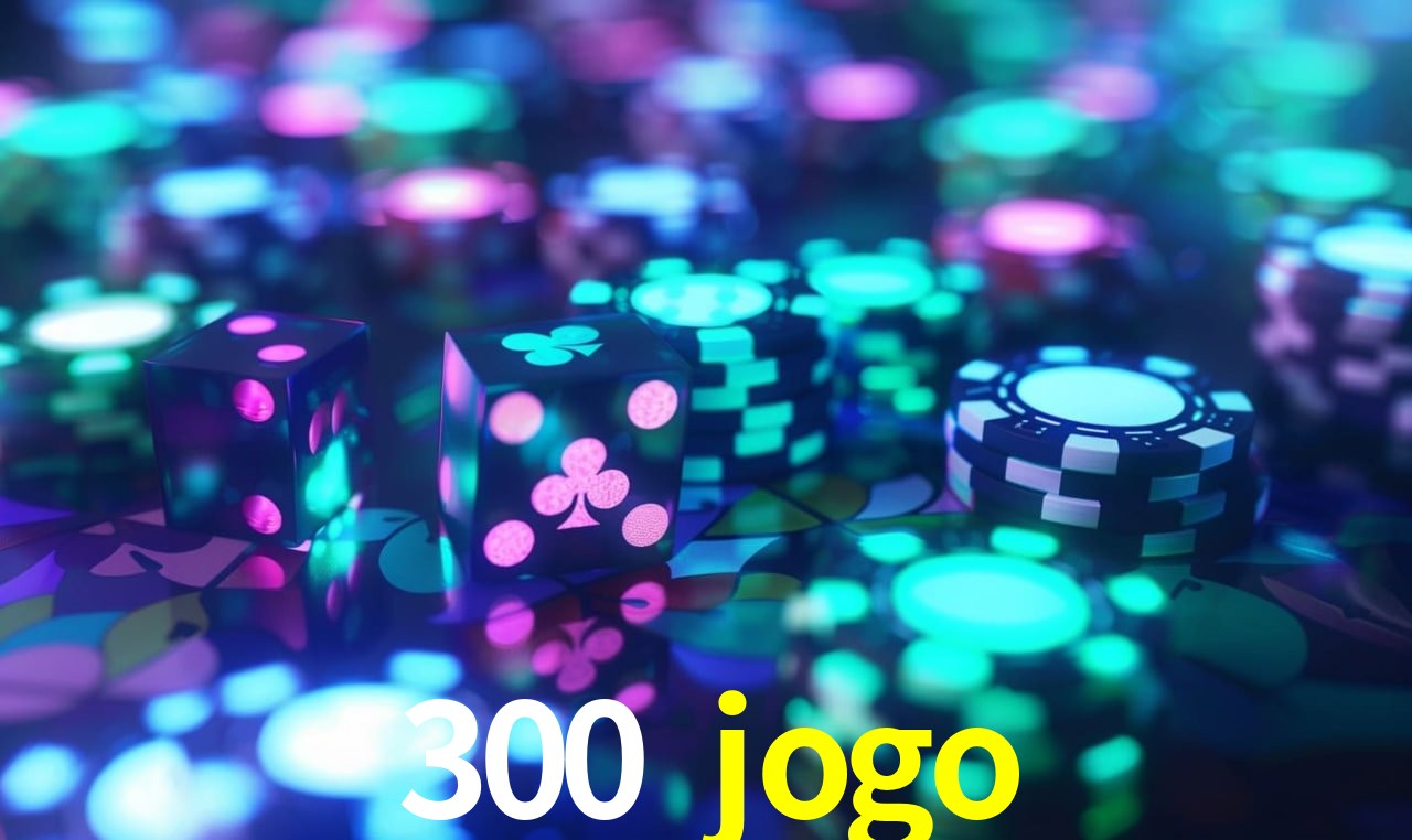 Estatísticas do Jogo 300 jogo