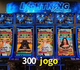 A Popularidade dos Caça-Níqueis no 300 jogo