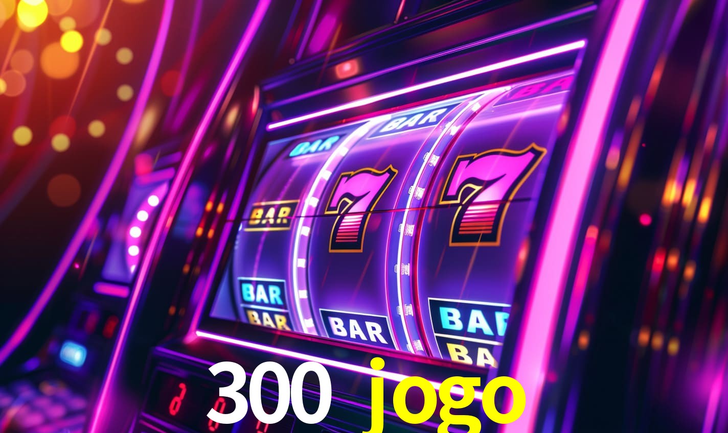 300 jogo